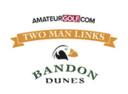 AmateurGolf.com 2027 Two Man Links and Father & Son at Bandon Dunes presented by Callaway