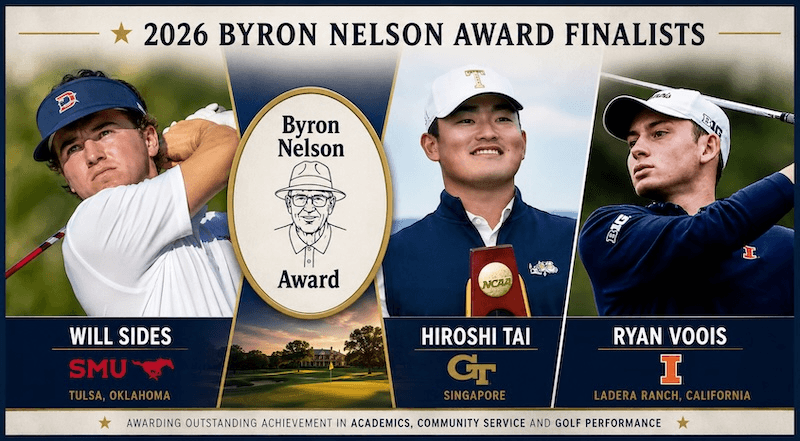Finalists named for 2026 Byron Nelson Award  -- winner to be announced June 15