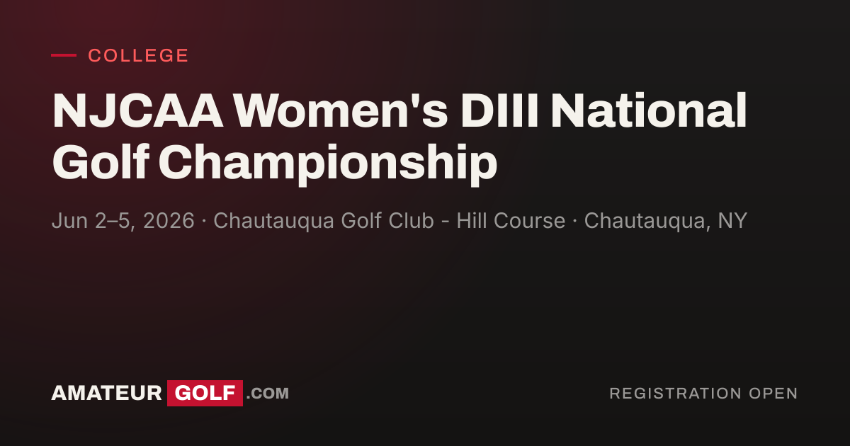 2026 NJCAA Women's DIII National Golf Championship Results, Winner ...