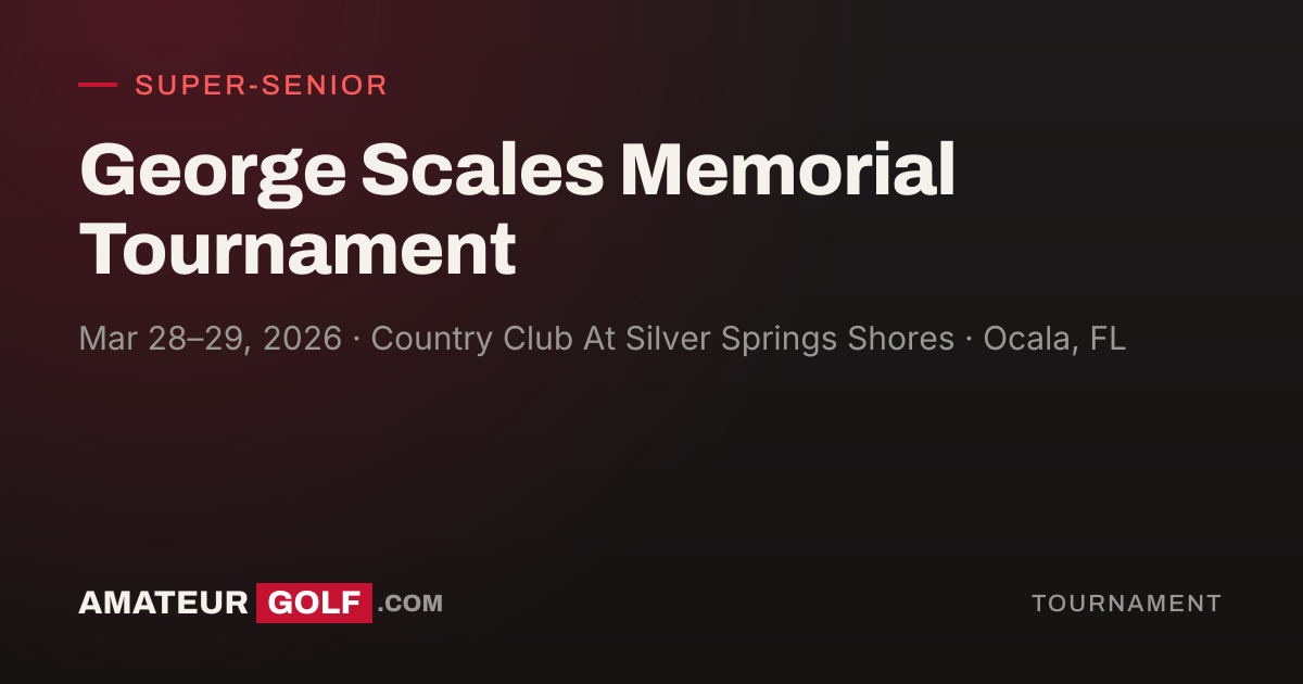 George Scales Memorial Tournament | AmateurGolf.com