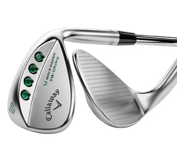 The Mack Daddy PM-
Grind wedge has a unique 
shape to help your short game
