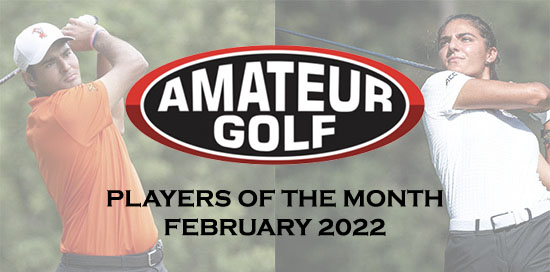 AmateurGolf.com Players of the Month: February 2022