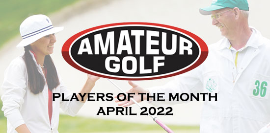 AmateurGolf.com Players of the Month: April 2022
