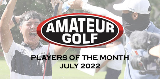 AmateurGolf.com's Players of the Month: July 2022