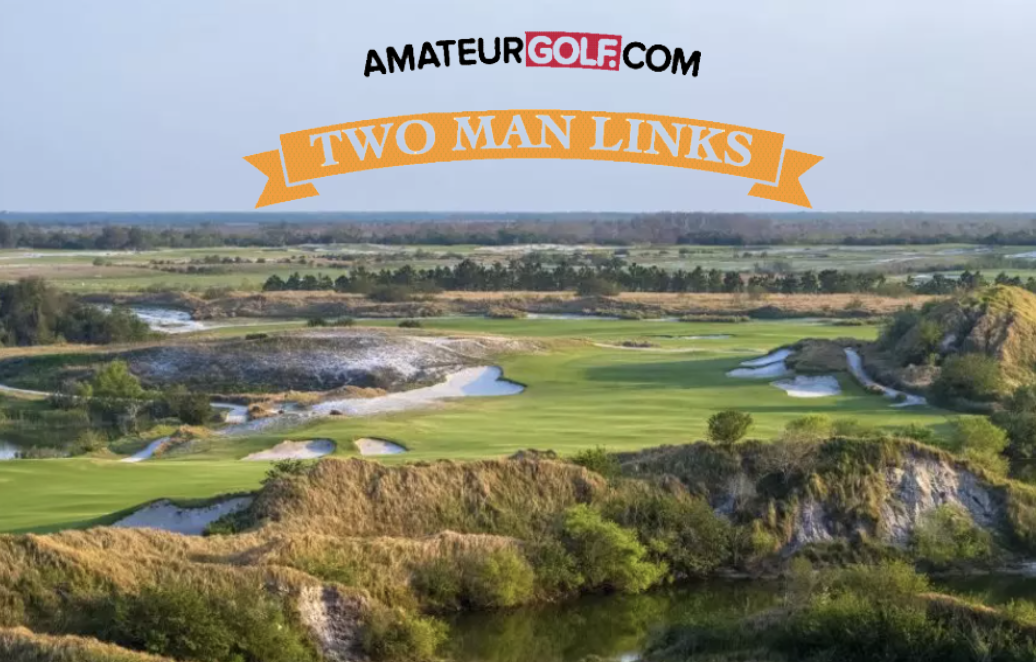 AmateurGolf.com 2025 Two Man Links and Father & Son at Streamsong Resort